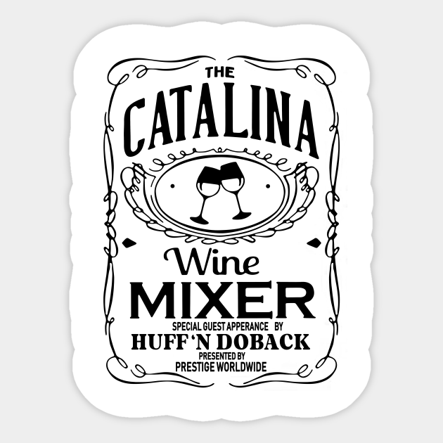 Vintage Catalina Wine Mixer Party Catalina Mixer Wine Party Sticker